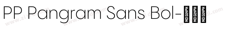 PP Pangram Sans Bol字体转换